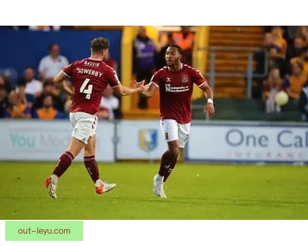 曼斯菲特力克北安普顿四比一赛季精彩表现解析 曼斯菲特力克北安普顿四比一赛季精彩表现解析